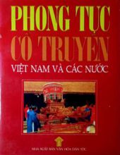 PHONG TỤC CỔ TRUYỀN VIỆT NAM VÀ CÁC NƯỚC